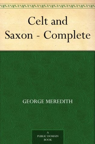 Celt and Saxon — Complete