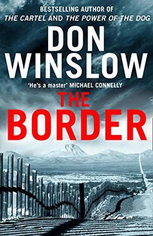 The Border: A Novel (Power of the Dog)