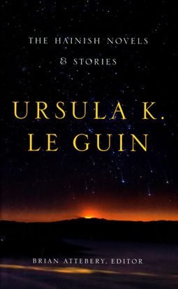 Ursula K. Le Guin : The Hainish Novels and Stories: A Library of America Boxed Set
