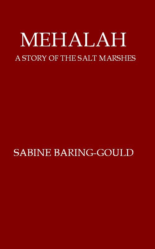 Mehalah: A Story of the Salt Marshes