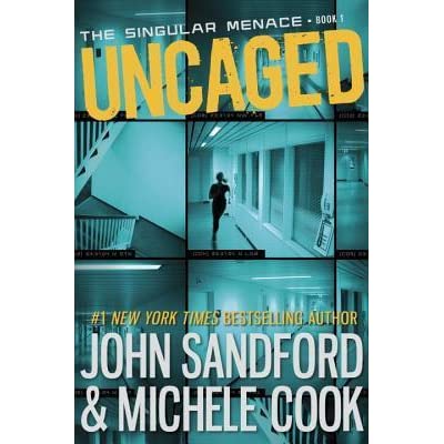 Uncaged (the Singular Menace, 1)