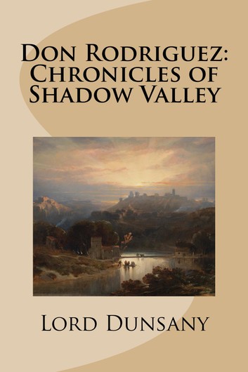 Don Rodriguez; Chronicles of Shadow Valley