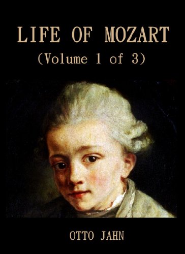 Life of Mozart Volume 1