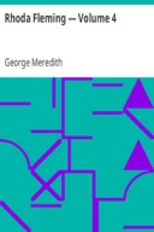 Rhoda Fleming — Volume 4