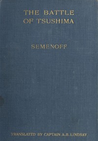 The Battle of Tsu-Shima Between the Japanese and Russian Fleets, Fought on 27th May 1905...